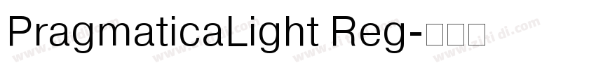 PragmaticaLight Reg字体转换